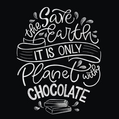 Chocolate hand lettering chalk quote. Christmas winter word composition. Design elements for t-shirts, bag, poster, card, sticker and menu