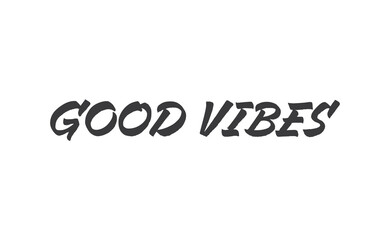 Good vibes lettering style vector text.