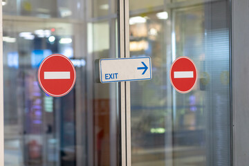 Door with no entry signal.do not enter! sign on the door. Close up photo.