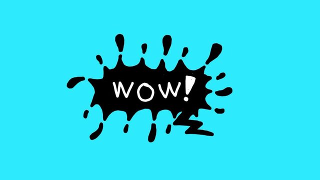 Wow! - expression of astonishment. Animation of hand drawn comic style speech bubble, black color on blue background.