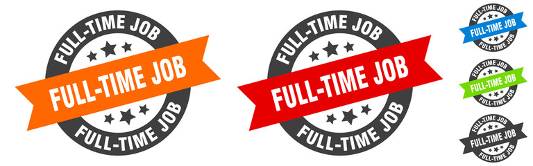 full-time job stamp. full-time job round ribbon sticker. tag