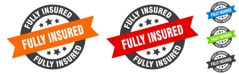 fully insured stamp. fully insured round ribbon sticker. tag