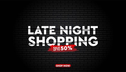 Late night sale background wall template.