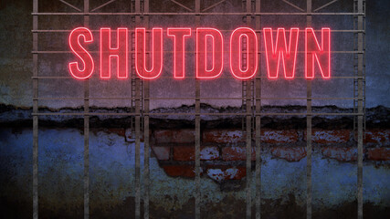 neon sign with message SHUTDOWN on dark shady concrete background