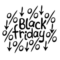 Vector lettering Black Friday. Hand drawn poster, title or design element in doodle flat style on theme of shopping, discounts and sales