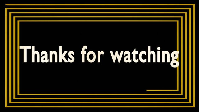 Thanks for watching white inscription with animated spiral frame, the board lines change colors. Animation on black background, outro in 3d blender render, fullHD resolution