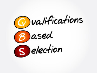 QBS - Qualifications Based Selection acronym, business concept background