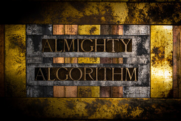 Almighty Algorithm text on textured grunge copper and vintage gold background