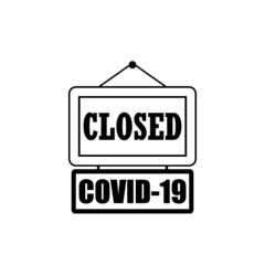 Closed businesses for COVID-19 pandemic outbreak sign isolated on white background