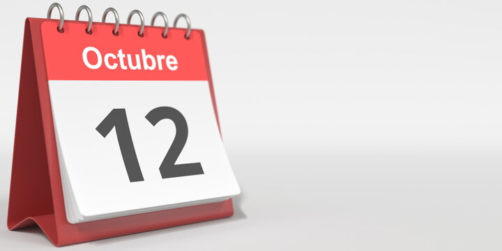 October 12 date written in Spanish on the flip calendar, 3d rendering