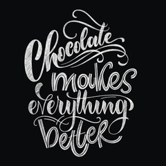 Chocolate hand lettering chalk quote. Christmas winter word composition. Design elements for t-shirts, bag, poster, card, sticker and menu