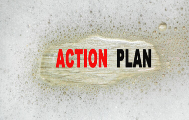 text ACTION PLAN in the background. creates a great background for your concept .