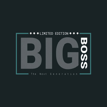 Lettering of Big Boss with Illustration vector graphic. suitable t for t-shirts design, clothing, hoodies, etc.