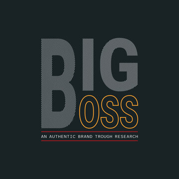 Lettering of Big Boss the next generation with Illustration vector graphic. suitable t for t-shirts design, clothing, hoodies, etc.