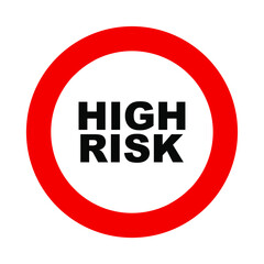 high risk sign on white background