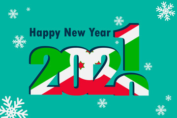 Happy New year card 2021. Demonstrates an element of the flag of Burundi, a festive inscription and snowflakes. It can be used as a banner, flyer, postcard, website, national greeting.