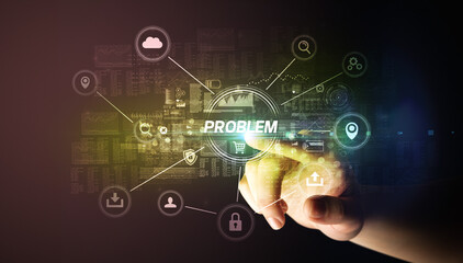 Hand touching PROBLEM inscription, Cybersecurity concept