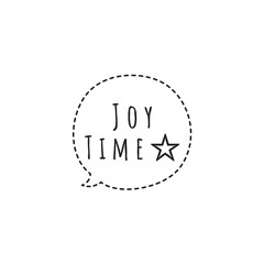 ''Joy time'' Lettering