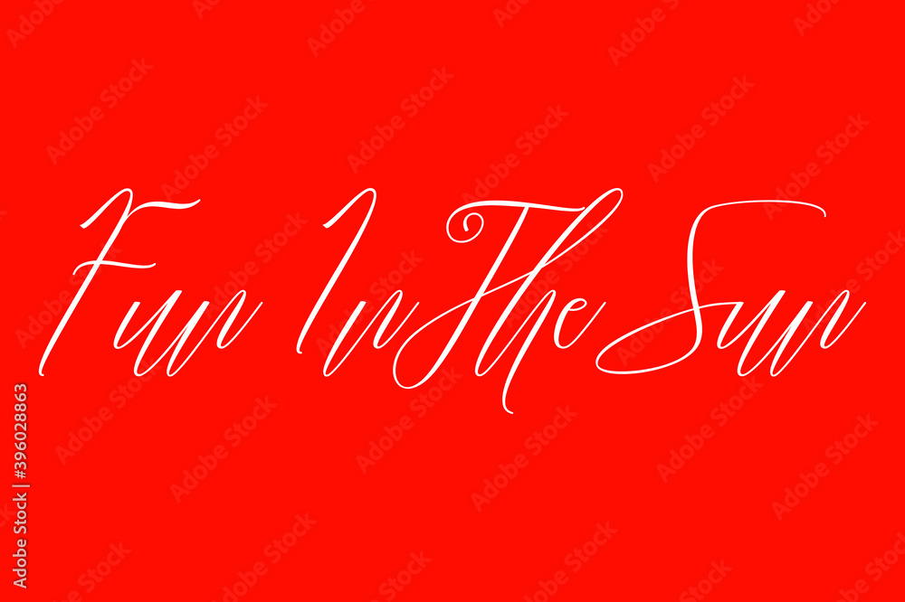 Fototapete fun in the sun cursive handwriting typography text on red background