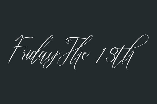 Friday The 13th Cursive Typography Text On Dork Gray  Background