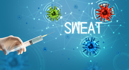 Syringe, medical injection in hand with SWEAT inscription, coronavirus vaccine concept