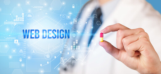 Doctor giving a pill with WEB DESIGN inscription, new technology solution concept