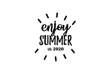 art writing that says enjoy summer for a summer celebration