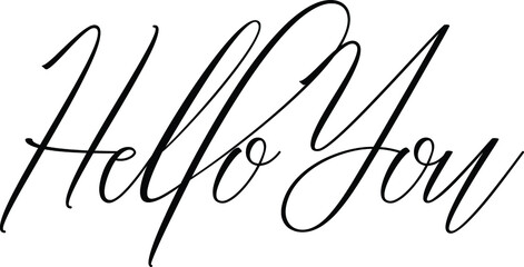 Hello You Calligraphy Black Color Text On White Background