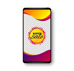 Super sale banner. Phone mockup vector banner. Discount sticker shape. Coupon bubble icon. Social story post template. Super sale badge. Cell phone frame. Liquid modern background. Vector