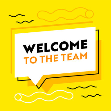 5,574 BEST Welcome To The Team Banner IMAGES, STOCK PHOTOS & VECTORS ...