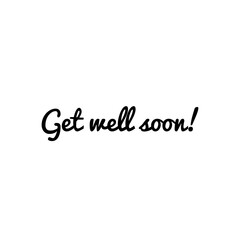 ''Get well soon'' Lettering