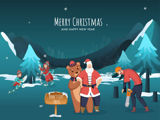 Illustration Of Santa Claus With Bear, Kids Decorated Xmas Tree, Lumberjack Character And Don't Cut Trees Signboard On Snow Landscape Background For Merry Christmas & New Year.