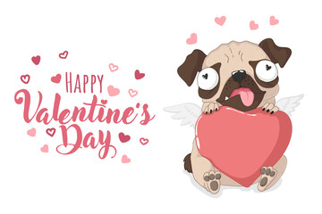 Happy Valentine's Day. Cute pug dog huging pink heart. Hand rdawn vector cartoons illustration with slogan. Best For t-shirt design, posters, cards and prints.