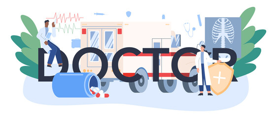 Doctor typographic header. Healthcare, modern medicine treatment, expertize