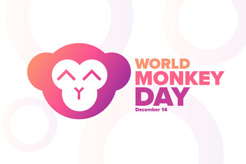 World International Monkey Day. December 14. Holiday concept. Template for background, banner, card, poster with text inscription. Vector EPS10 illustration.