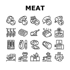 Meat Factory Product Collection Icons Set Vector. Beef And Pork, Chicken And Rabbit Meat, Smoked And Dried Sausage And Ham Manufacturing Black Contour Illustrations