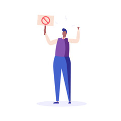 Man with a placard with a stop sign. Concept of protest, stopping, rejection, rally, action, political revolution, demonstrate, manifesting, activists. Vector illustration in flat design