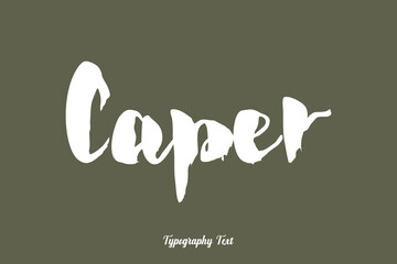 Caper Handwriting Text White Color Text On  Grey Background