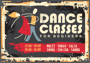 Dance classes vintage sign post design layout. Retro ad for dancing school. vector image.