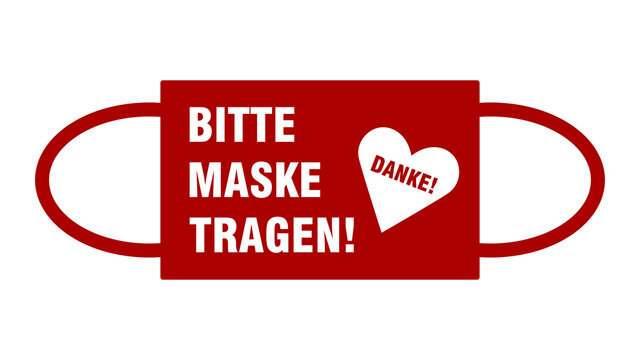 Bitte Maske Tragen Danke ("Please Wear a Mask Thank You" in German) Warning Sign with a Face Mask Shape and Heart Symbol. Vector Image.