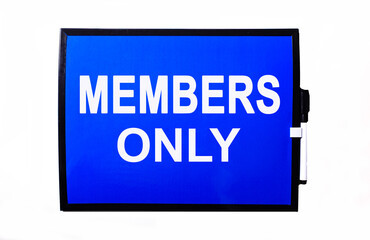 On a blue background a white inscription MEMBERS ONLY