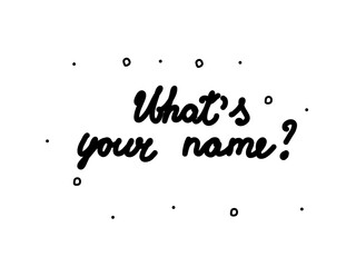 What's your name handwritten. Modern calligraphy text. Isolated word black, lettering modern