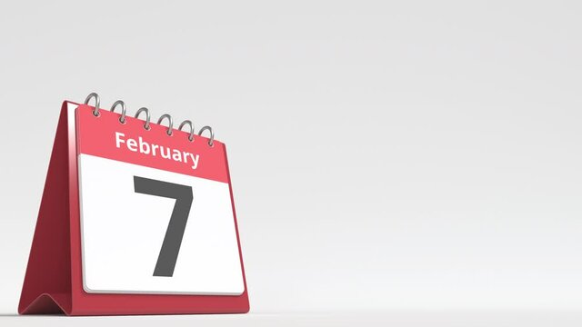 February 7 date on the flip desk calendar page, blank space for user text, 3d animation