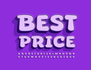 Vector bright poster Best Price. Stylish Alphabet Letters and  Numbers. Artistic 3D Font.