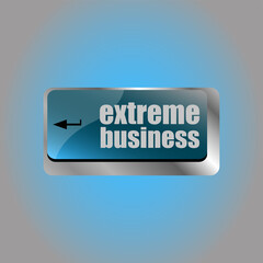 extreme business words, message on enter key of keyboard