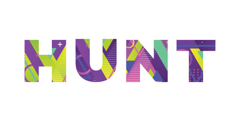 Hunt Concept Retro Colorful Word Art Illustration