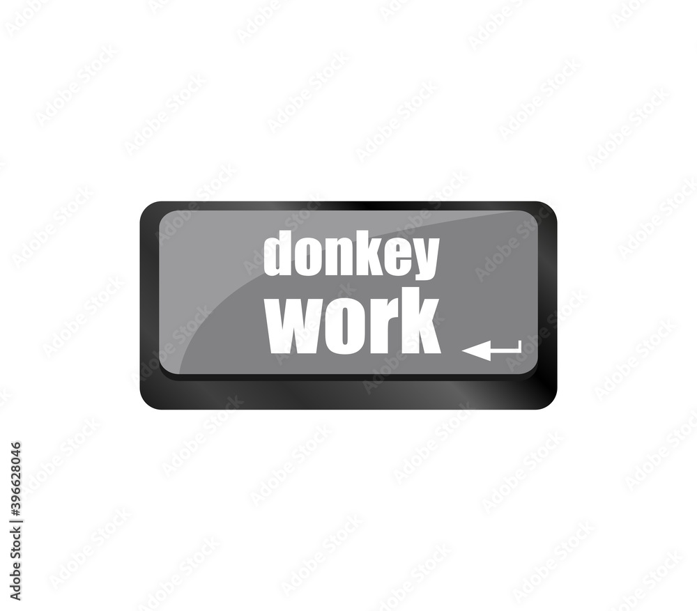 Poster donkey work button on computer keyboard key