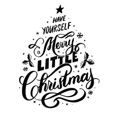 Have Yourself a Merry Little Christmas hand lettring inscription 