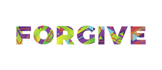 Forgive Concept Retro Colorful Word Art Illustration
