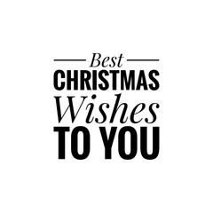 Obraz premium ''Best Christmas wishes to you'' Lettering
